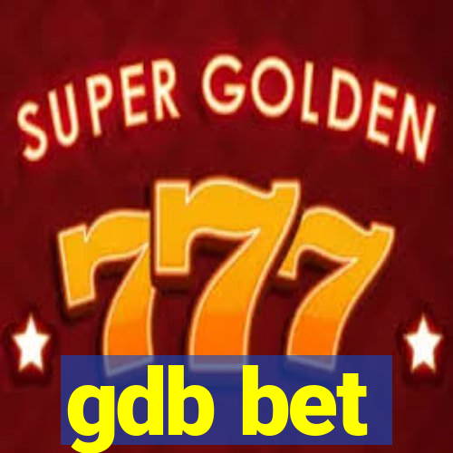 gdb bet